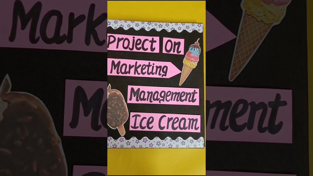 Marketing Project on Ice Cream for Class 12th