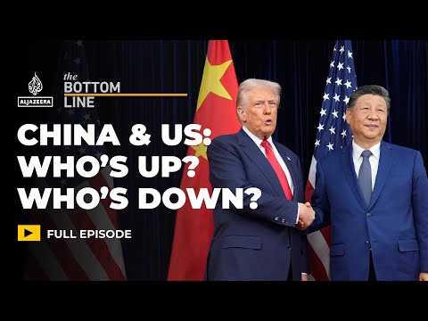 Who has the upper hand in China-US relations? | The Bottom Line