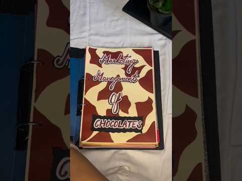 Marketing Management Project For class 12th on CHOCOLATE 😉😉 #viral #project #12th #economics #school