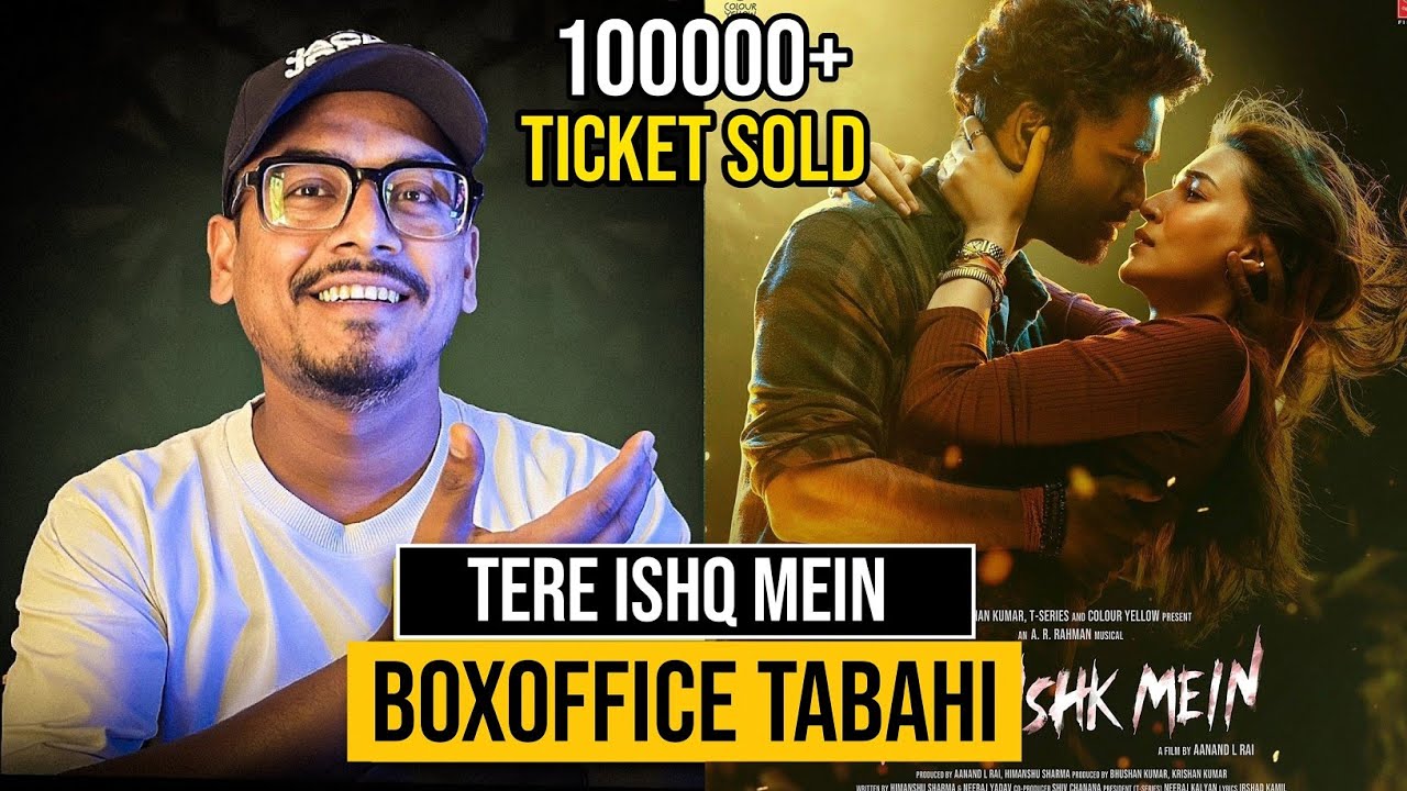 Tere Ishq Mein: Advance Booking & Day 1 Box Office π