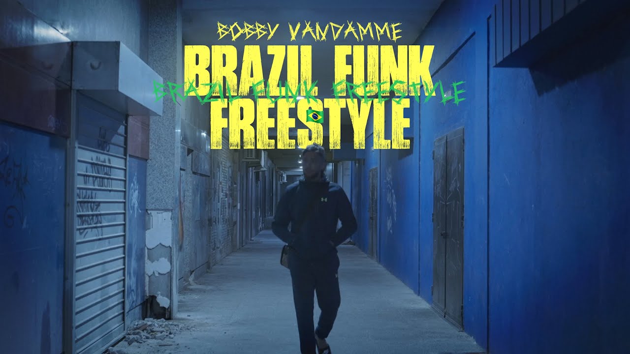 Bobby Vandamme - Brazil Funk Freestyle [Official Video]