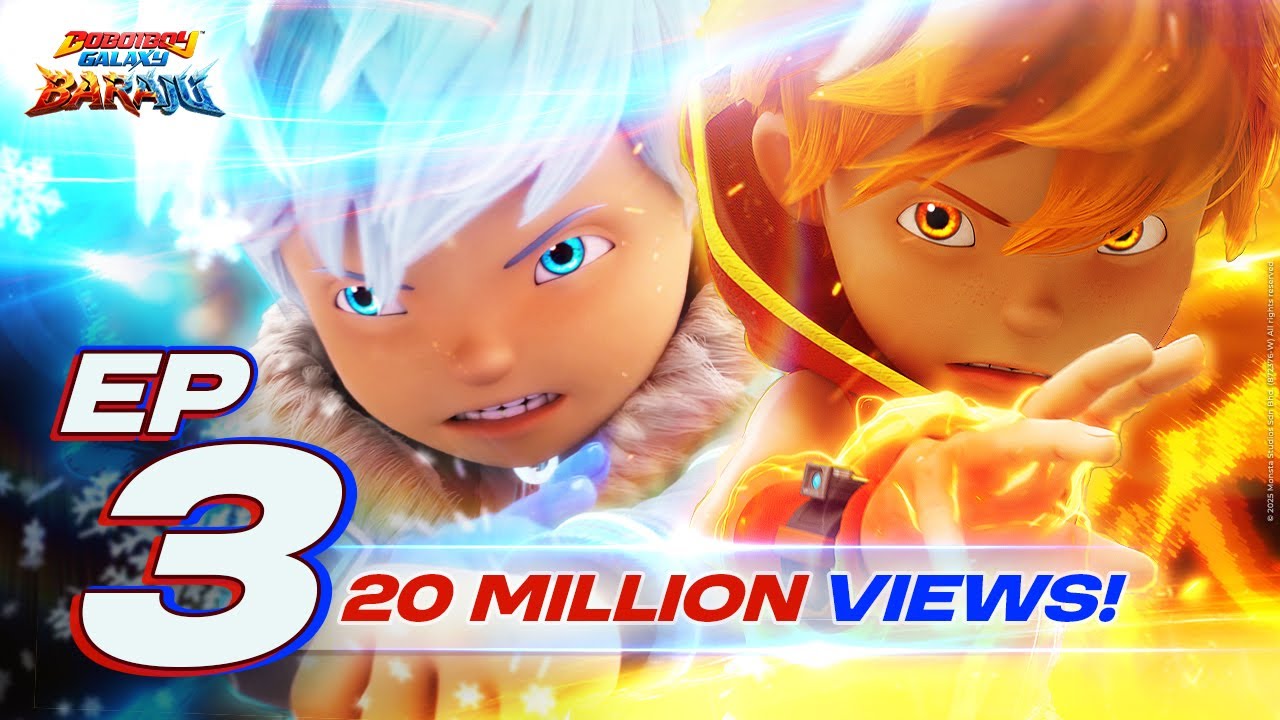 EP03 - BoBoiBoy Galaxy: Baraju - Kuasa Tanpa Batasan 🌟