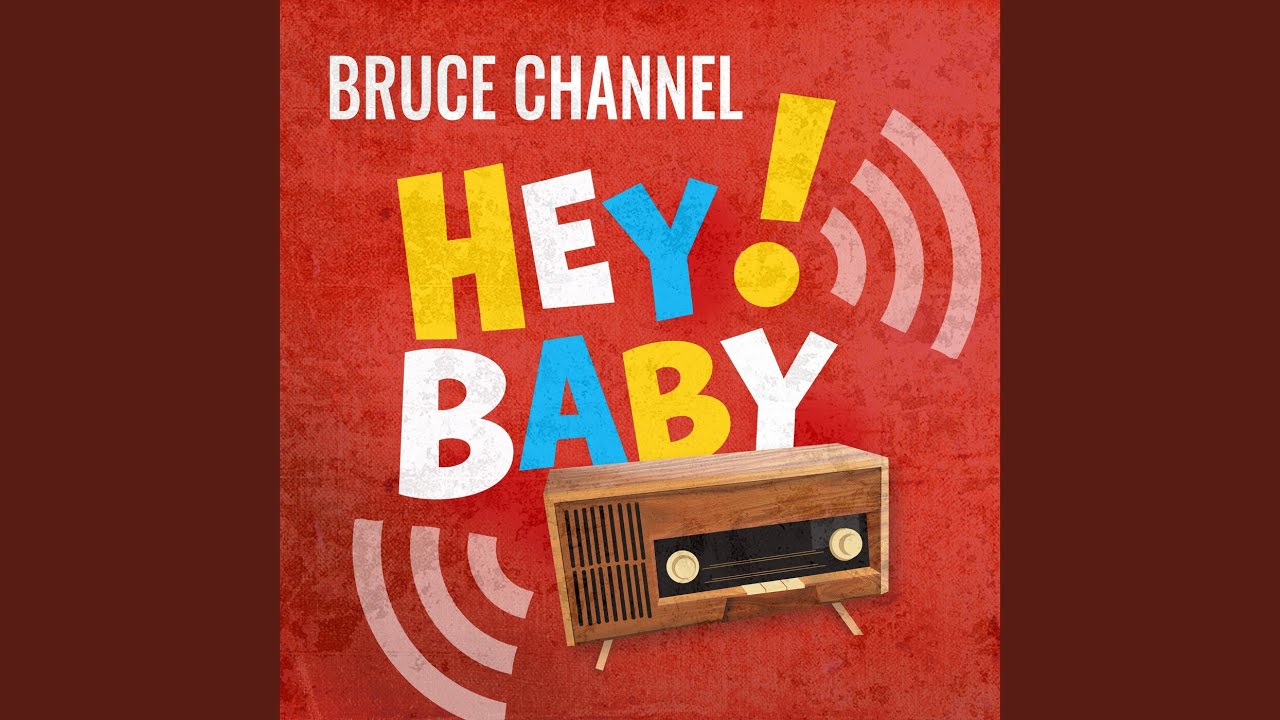 Classic Hit: Hey! Baby by Bruce Channel 🎶