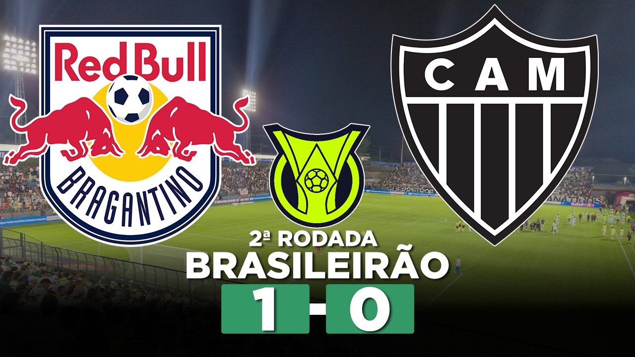BRAGANTINO VENCE O GALO EM CASA E SEGUE INVICTO NA TEMPORADA! BRAGANTINO 1 x 0 ATLÉTICO-MG