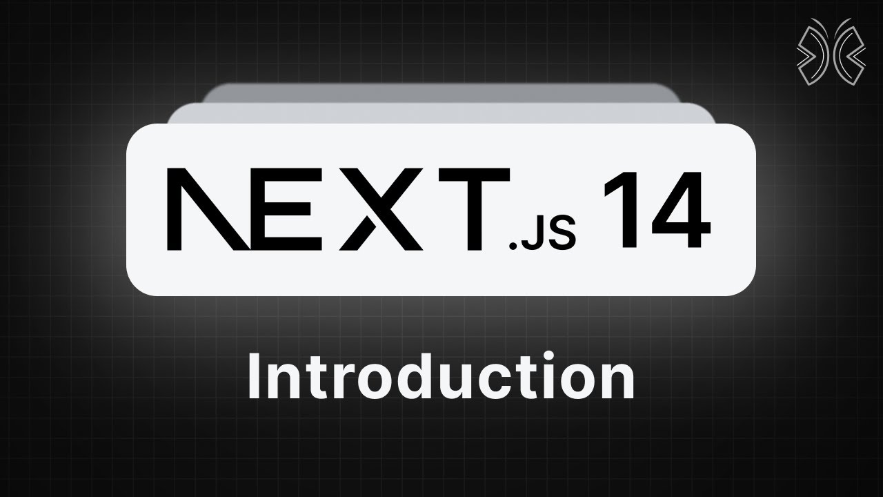 Next.js 14 Tutorial - Introduction 📘
