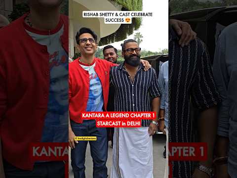 KANTARA: A Legend Chapter 1 STARCAST in Delhi after the success of the film 🔥 Rishab Shetty & cast 😍