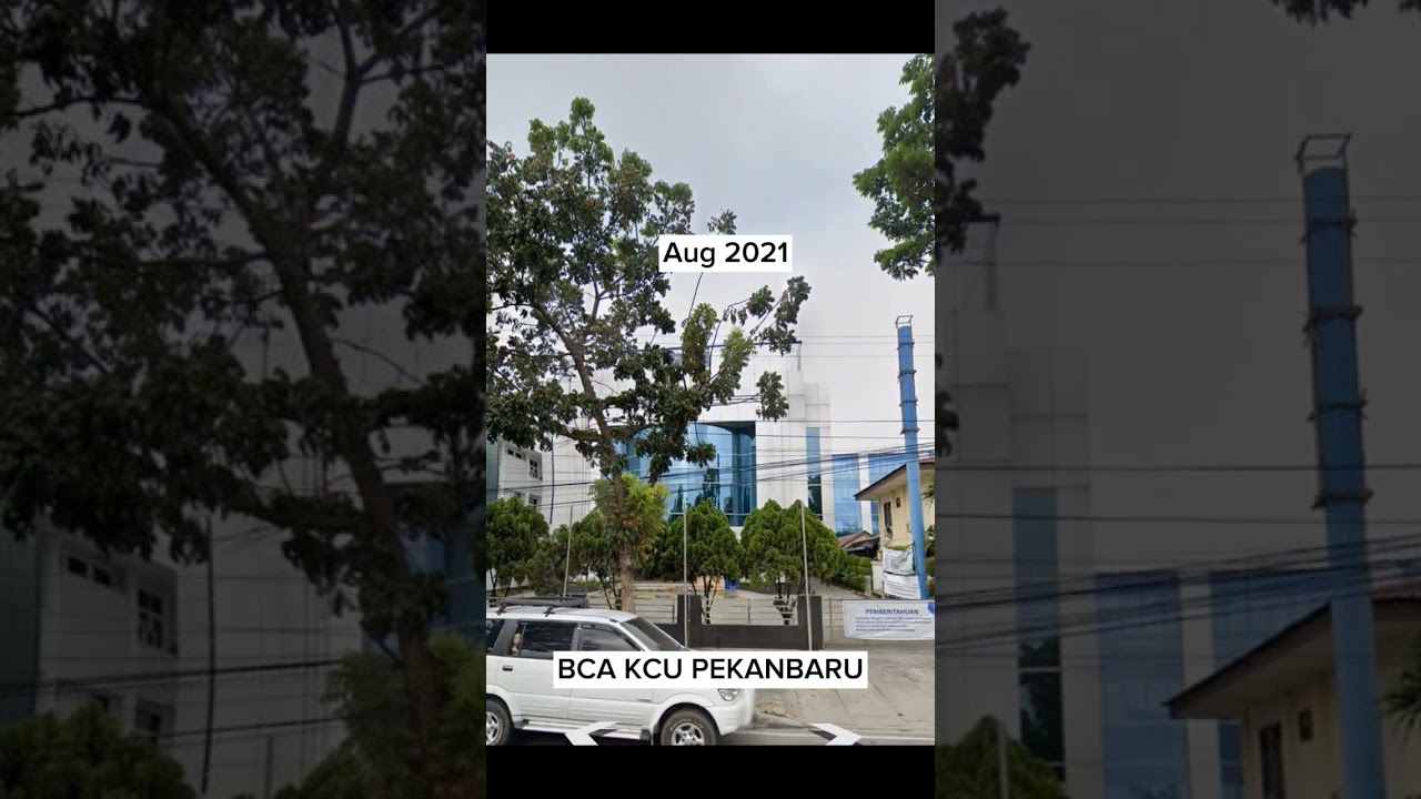 Perubahan Kantor BCA Pekanbaru 2015-2023