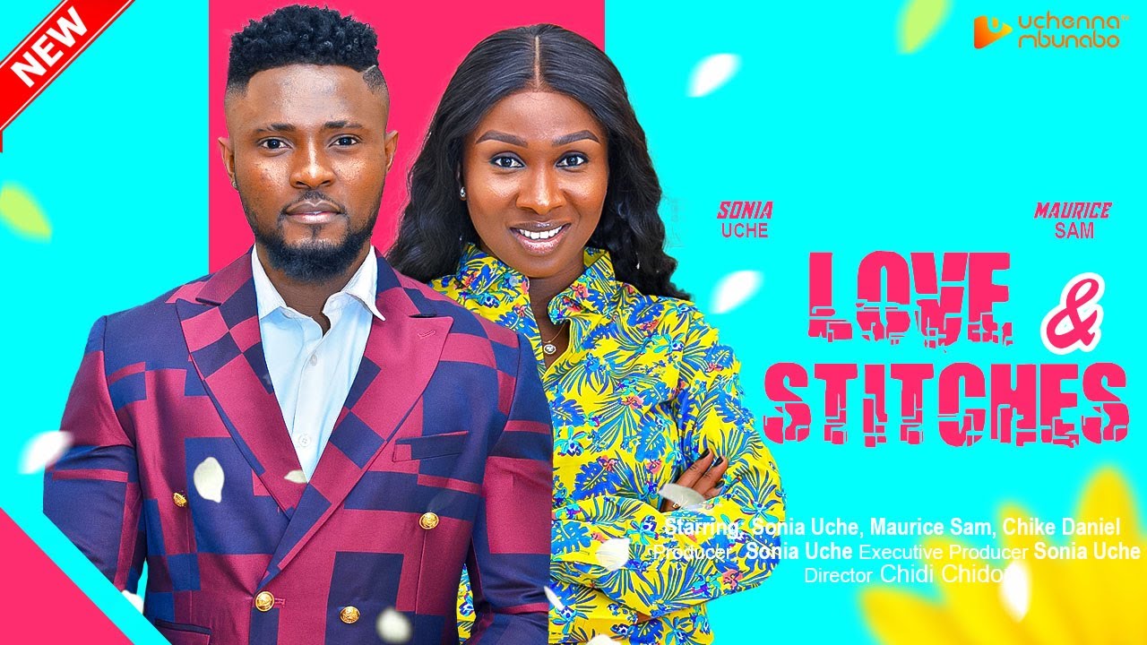 Love & Stitches - Nigerian Movie 2023 🎬