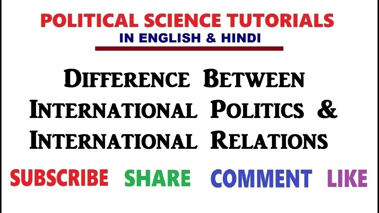 International Politics vs. International Relations: Key Differences Explained 🌍