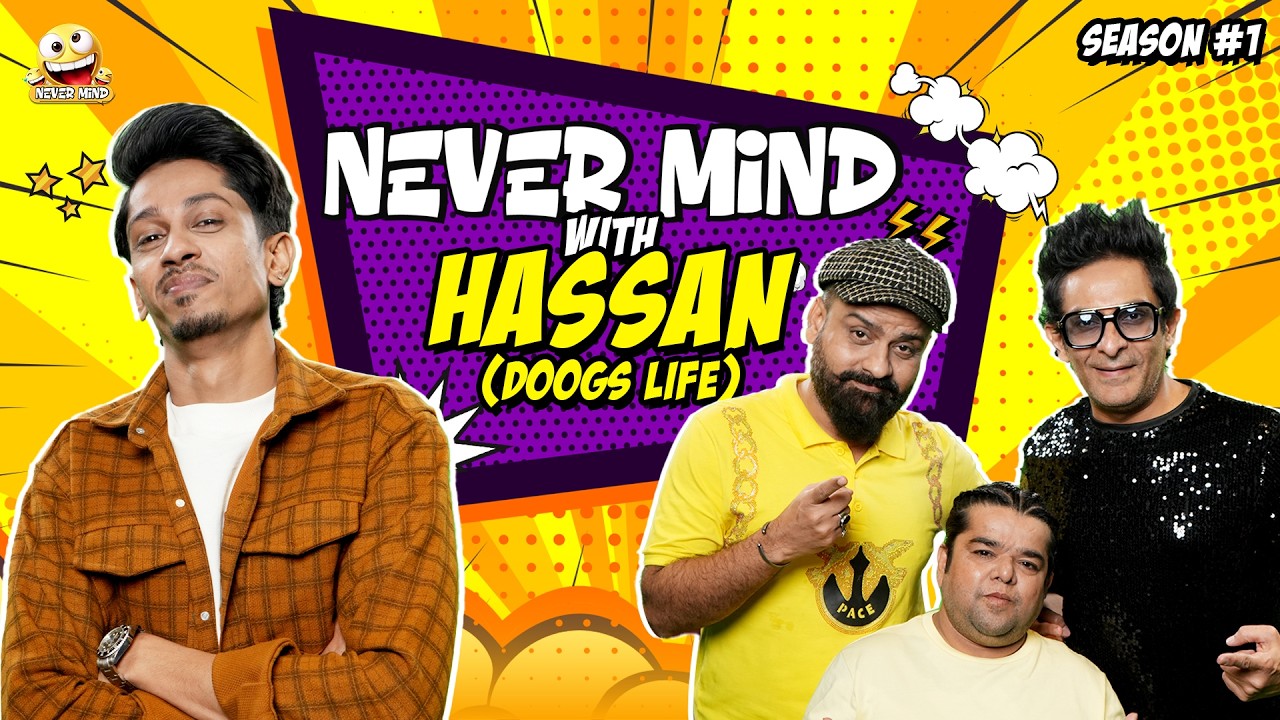 Nevermind Ep.27: Hassan (DoogsLife) & Friends 🤣
