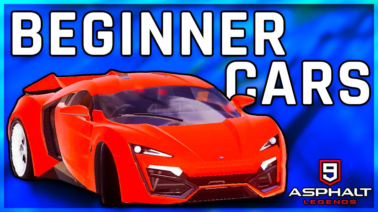 Asphalt 9: Top Beginner Cars 🚗