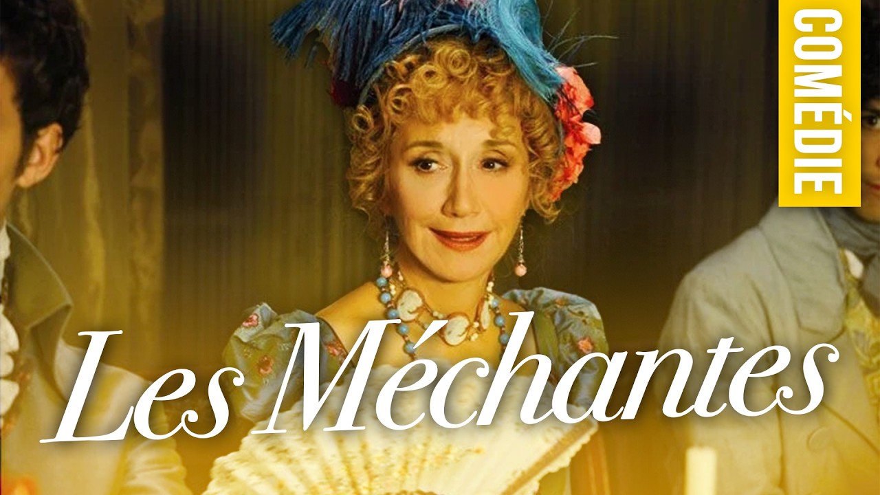Les Méchantes (avec Marie-Anne Chazel et Evelyne Bouix) - Comédie - Film en français - 2010