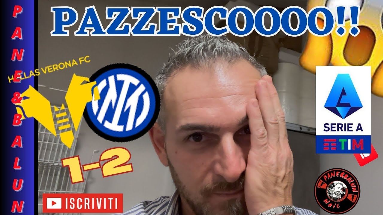Incredible Match: Verona 1-2 Inter! ⚽ Highlights & Key Moments
