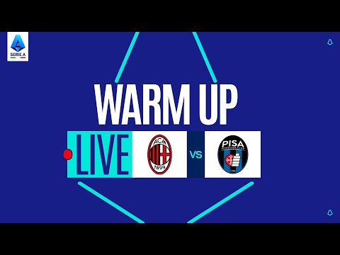 🔴 LIVE | Warm up | MILAN-PISA | Serie A Enilive 2025/26