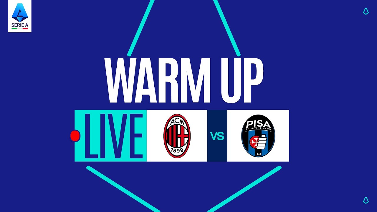 🔥 Live Warm-Up: Milan vs Pisa | Serie A 2025/26