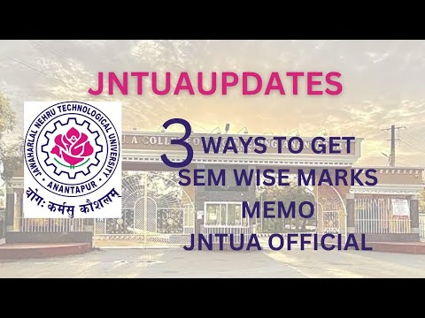 JNTUA//THREE WAYS TO GET MARKS MEMOS SEM WISE