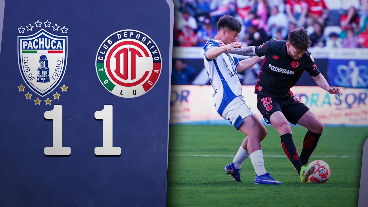 Pachuca 1 - Toluca 1 | Liga MX Clausura 2026 ⚽