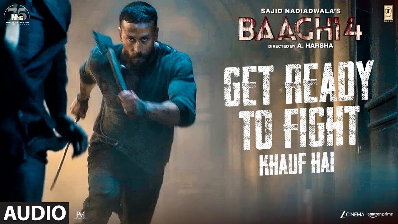 Baaghi 4: Get Ready to Fight - Khauf Hai Audio 🎶