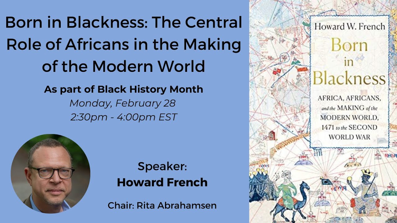Born in Blackness: Africans' Role in Shaping the Modern World 🌍