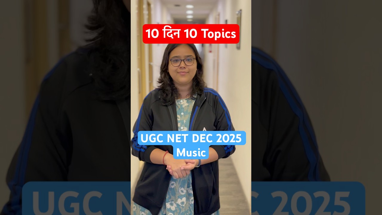UGC NET DEC 2025: 10 Days, 10 Music Topics 🎶