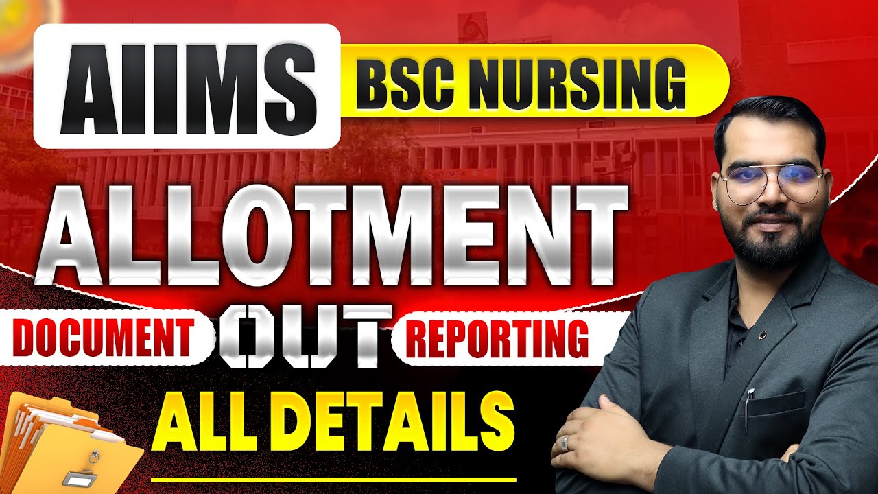 AIIMS BSc Nursing 2025 Counselling & Seat Allotment Results 🎓