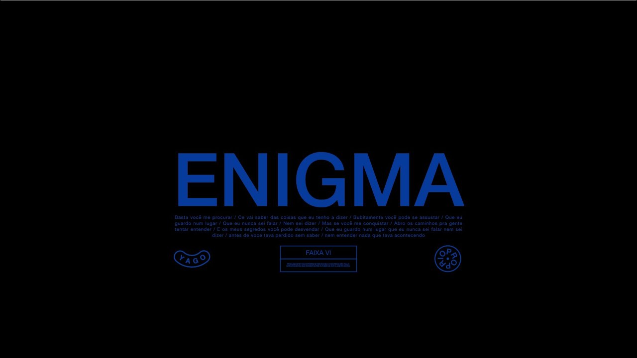 Yago Oproprio - Enigma (Visualizer) | Prod. Patrício Sid