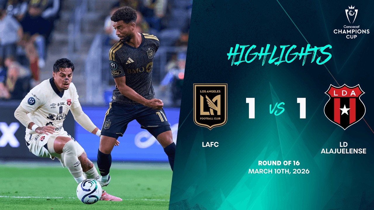 LAFC vs LD Alajuelense | 2026 Concacaf Round of 16