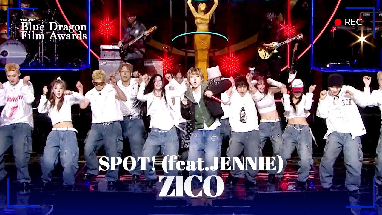 ZICO & JENNIE Perform 'SPOT!' at the 45th Blue Dragon Film Awards ๐ฌ