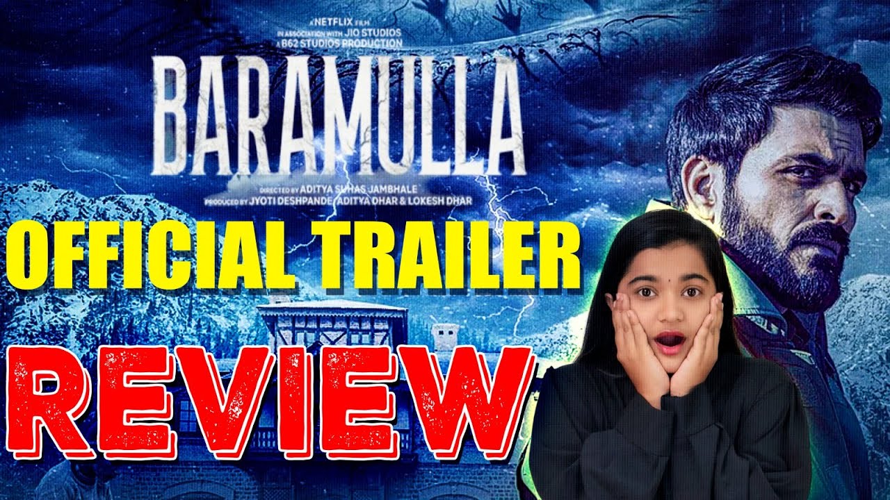 Baramulla Trailer Review 🌌 | Mysteries & Supernatural Thrills in Kashmir