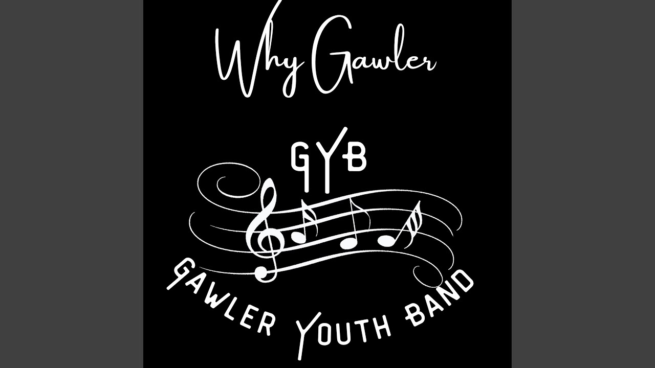 Why Gawler - Gawler Youth Band 🎶