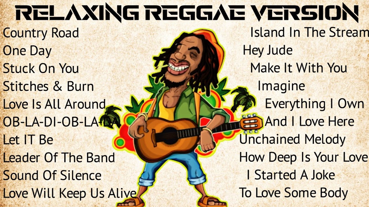 Top Reggae Songs 2023: Relaxing Classics & Love Hits 🎶