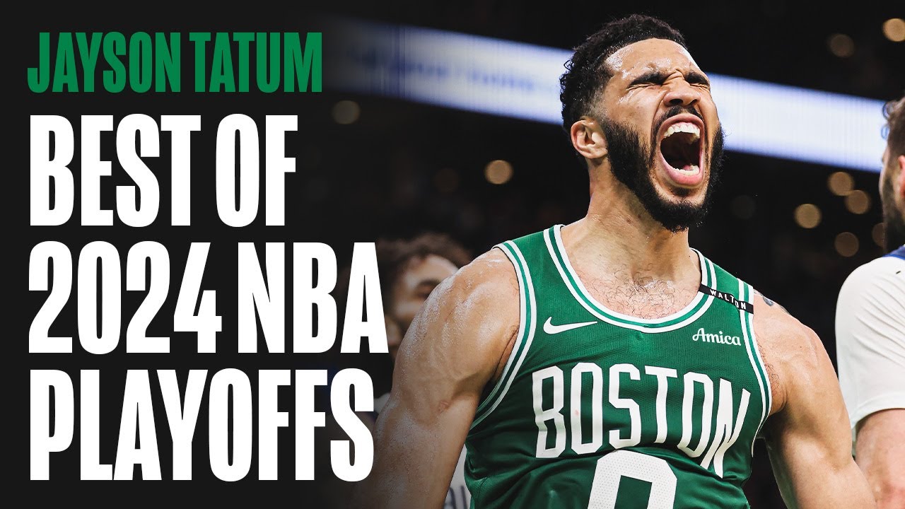 Jayson Tatum Dominates 2024 NBA Playoffs π