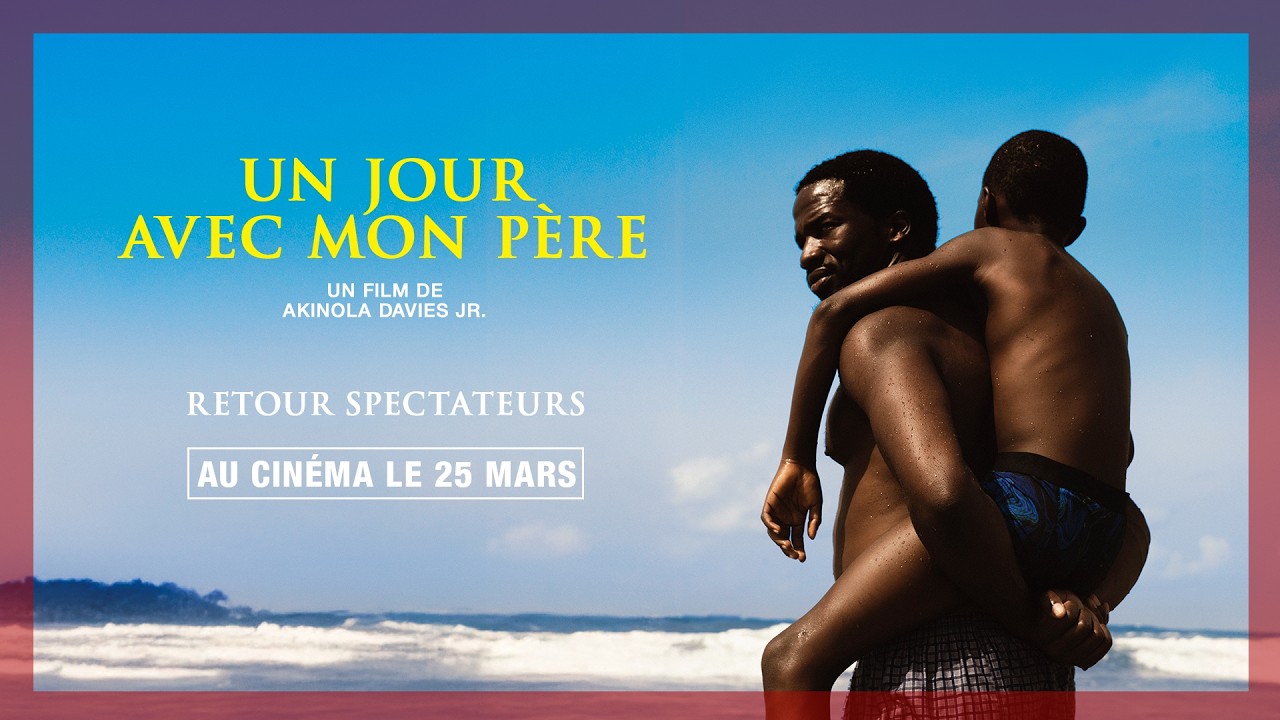 Un Jour avec Mon Père : Retour des Spectateurs 🎬