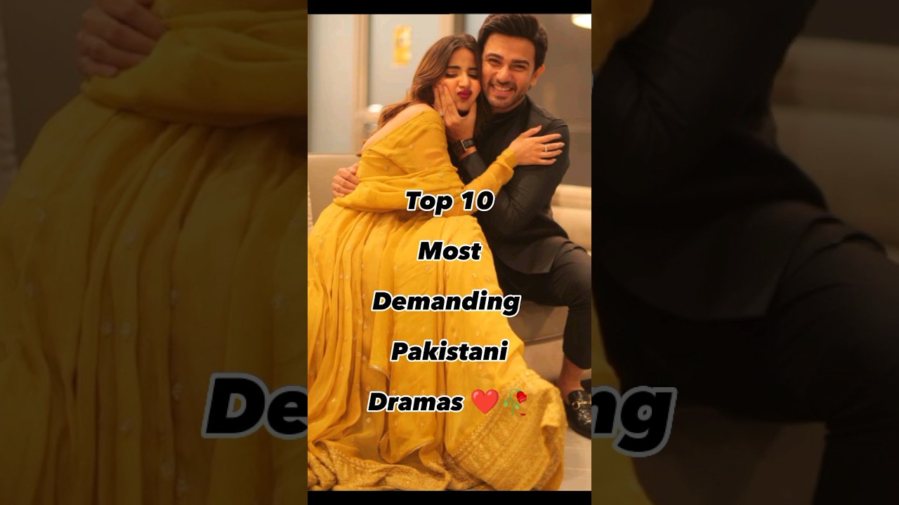 Top 10 Most Popular Pakistani Dramas β€οΈ