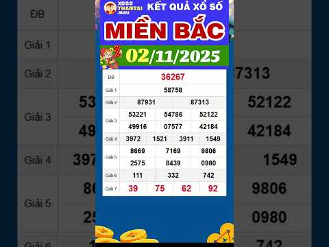 Xổ số miền Bắc hôm nay ngày 2 tháng 11 - SXMB - XSMB #xsmb #sxmb #xosomienbac