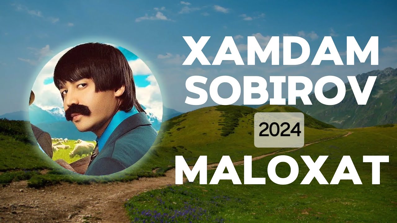 Xamdam Sobirov - Maloxat (Lyrics & Video) | Full Song with Lyrics 🎶