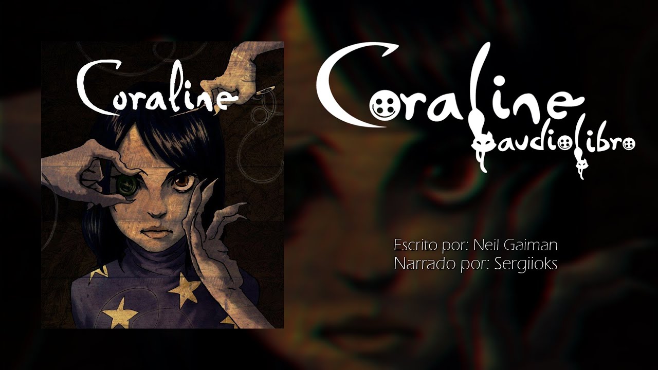 📚 CORALINE: AUDIOLIBRO - Capitulo 1🧵