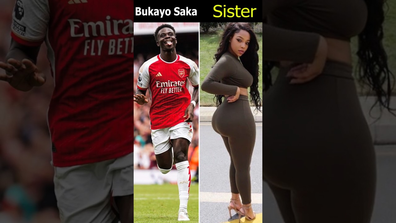 Discover Bukayo Saka's Sister and Her Connection to Arsenal ⚽