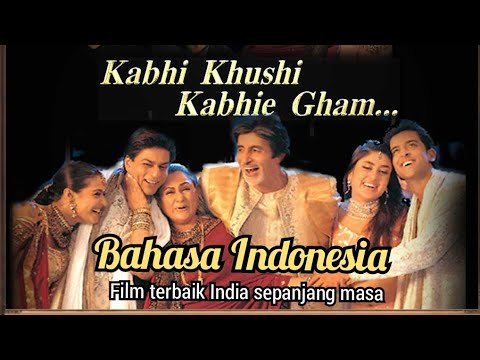 Kabhi Khushi Kabhie Gham Full Movie Bahasa Indonesia