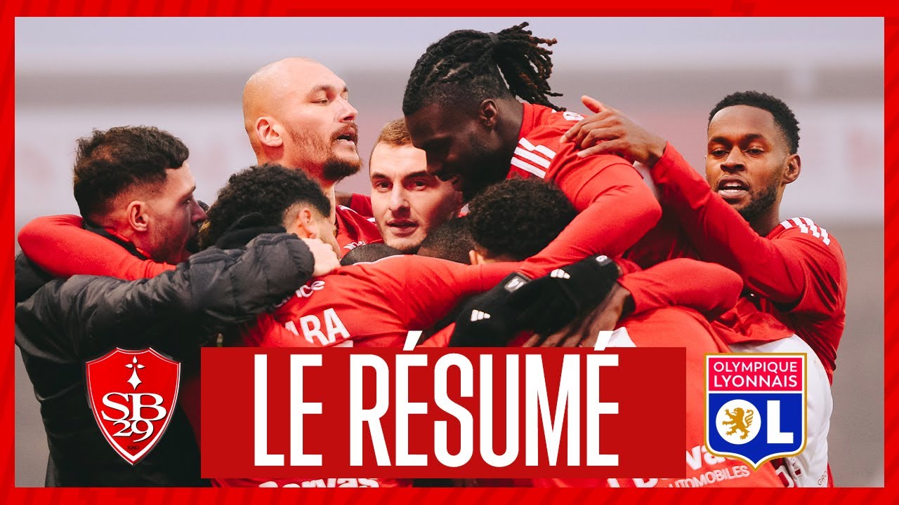 Brest 2-1 Lyon : Résumé et buts du match passionnant ⚽