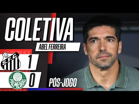 AO VIVO: SANTOS 1X0 PALMEIRAS NO CAMPEONATO BRASILEIRO | COLETIVA ABEL FERREIRA