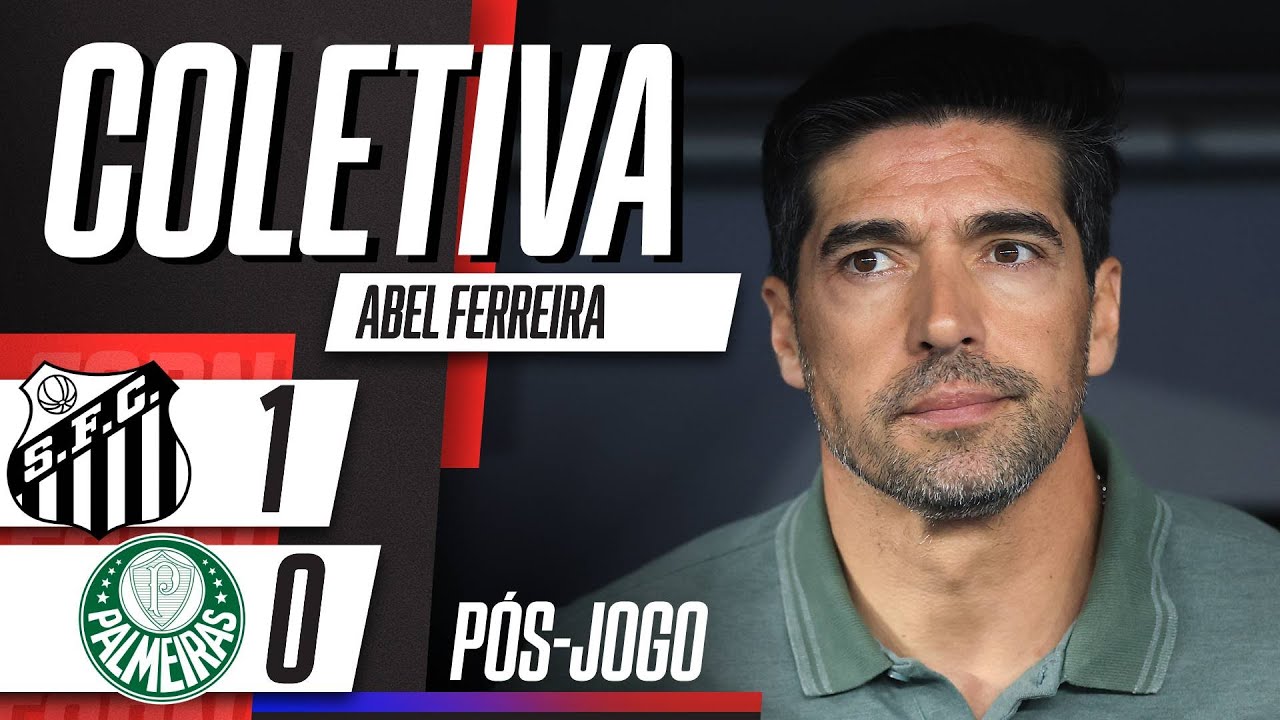 Ao Vivo: Santos 1 x 0 Palmeiras - Destaques do Campeonato Brasileiro e Entrevista com Abel Ferreira ⚽