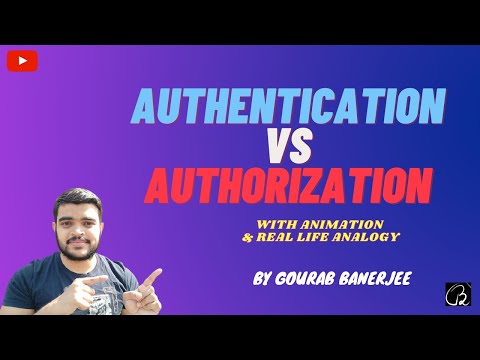 Authentication vs Authorization | With Animation and Real Life Analogy