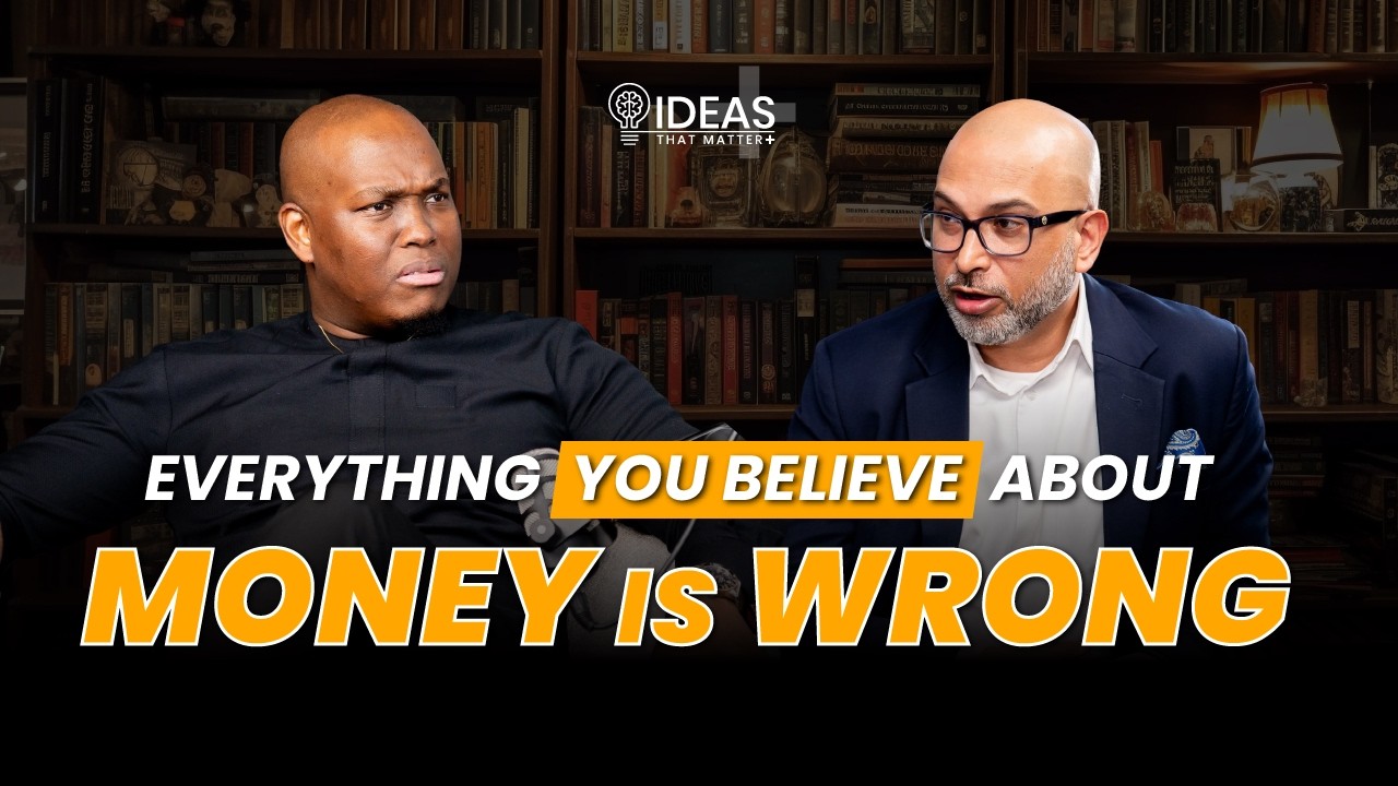 Everything You Know About Money Is Wrong: Anthony Govender on Wealth, Poverty & Financial Freedom