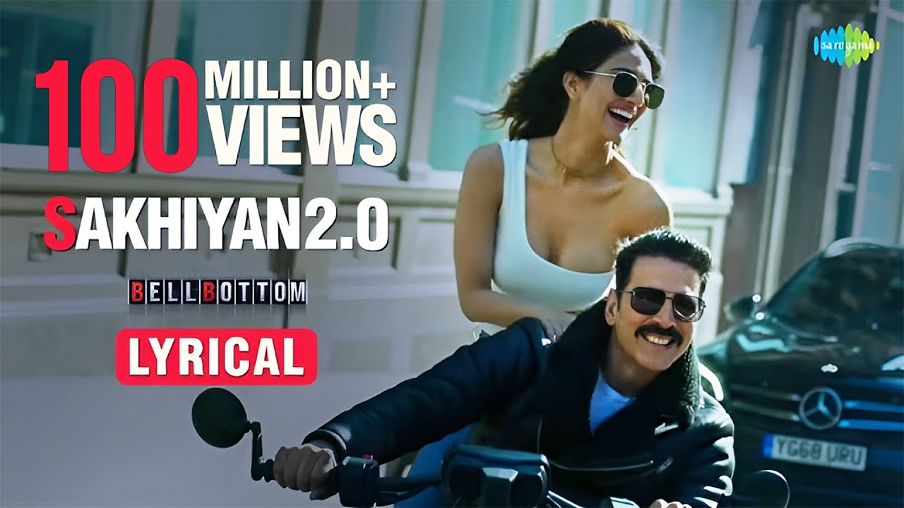 Sakhiyan2.0 Lyrical Song | Akshay Kumar & Vani Kapoor | BellBottom 🎶