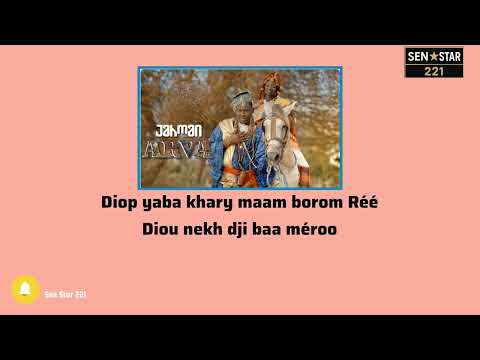 Jahman X-Press – ARVA (Lyrics Officiel) ft Souleymane Faye, Kiné Lam & Maman Soda | Senstar221