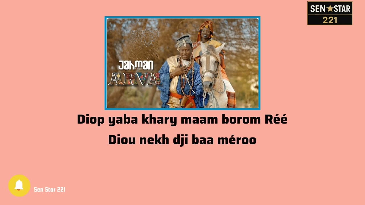 Jahman X-Press - ARVA (Lyrics) ft Souleymane Faye & More