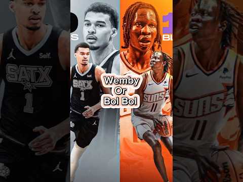 WEMBY OR BOL BOL #wemby#wembanyama#spurs#suns#bolbol#nba#basketball#lebron#lebronjames#shorts