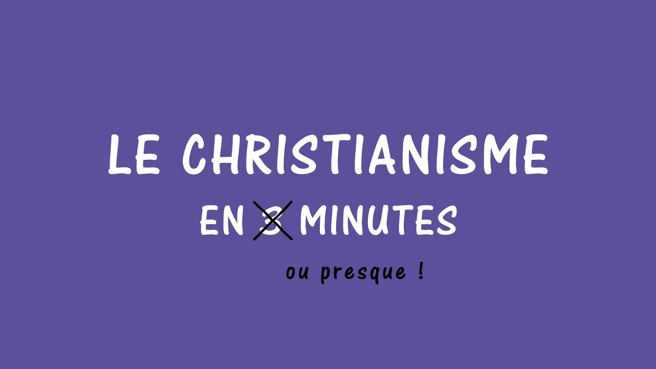 Le christianisme en 3 minutes : histoire et pratiques
