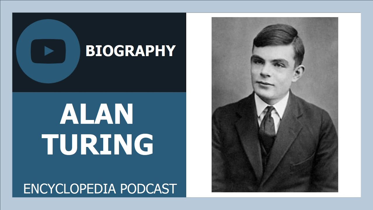 Alan Turing: A Comprehensive Biography